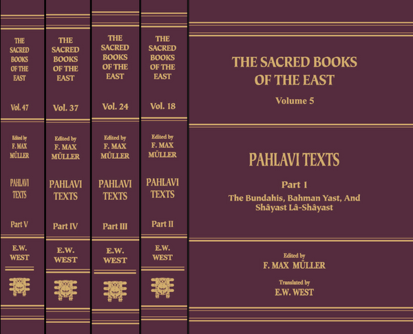 Pahlavi Texts (Set in 5 Vols.)  (SBE Vol. 5, 18, 24, 37 & 47)