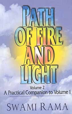 Path of Fire and Light (Volume 2) - A Practice Companion to Volume 1 nu Swa,o Ra,a