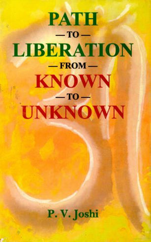 Path to Liberation from Known to Unknown