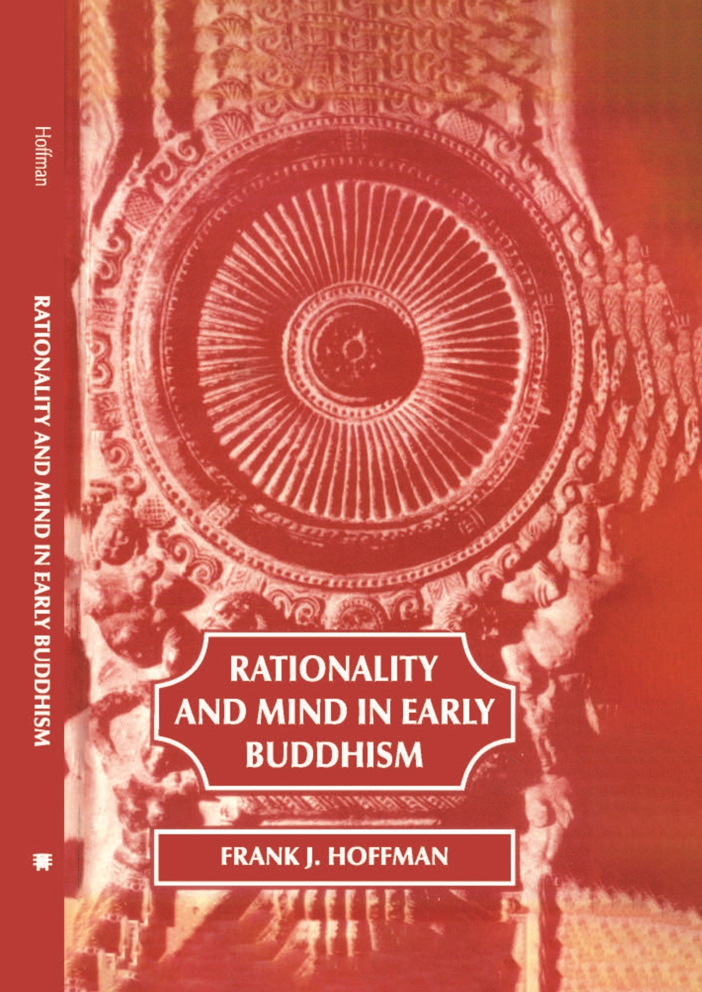 Rationality and Mind in Early Buddhism