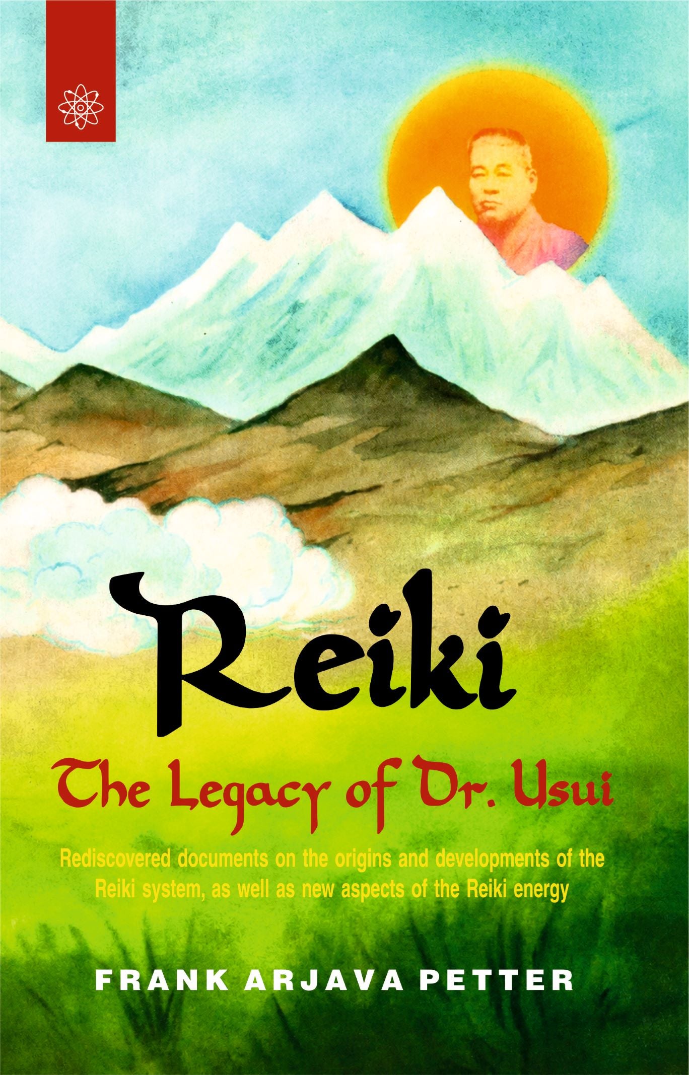 Reiki-The Legacy of Dr. Usui