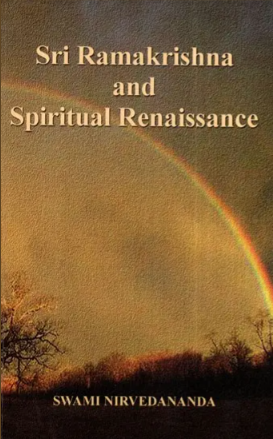 Sri Ramakrishna and Spiritual Renaissance