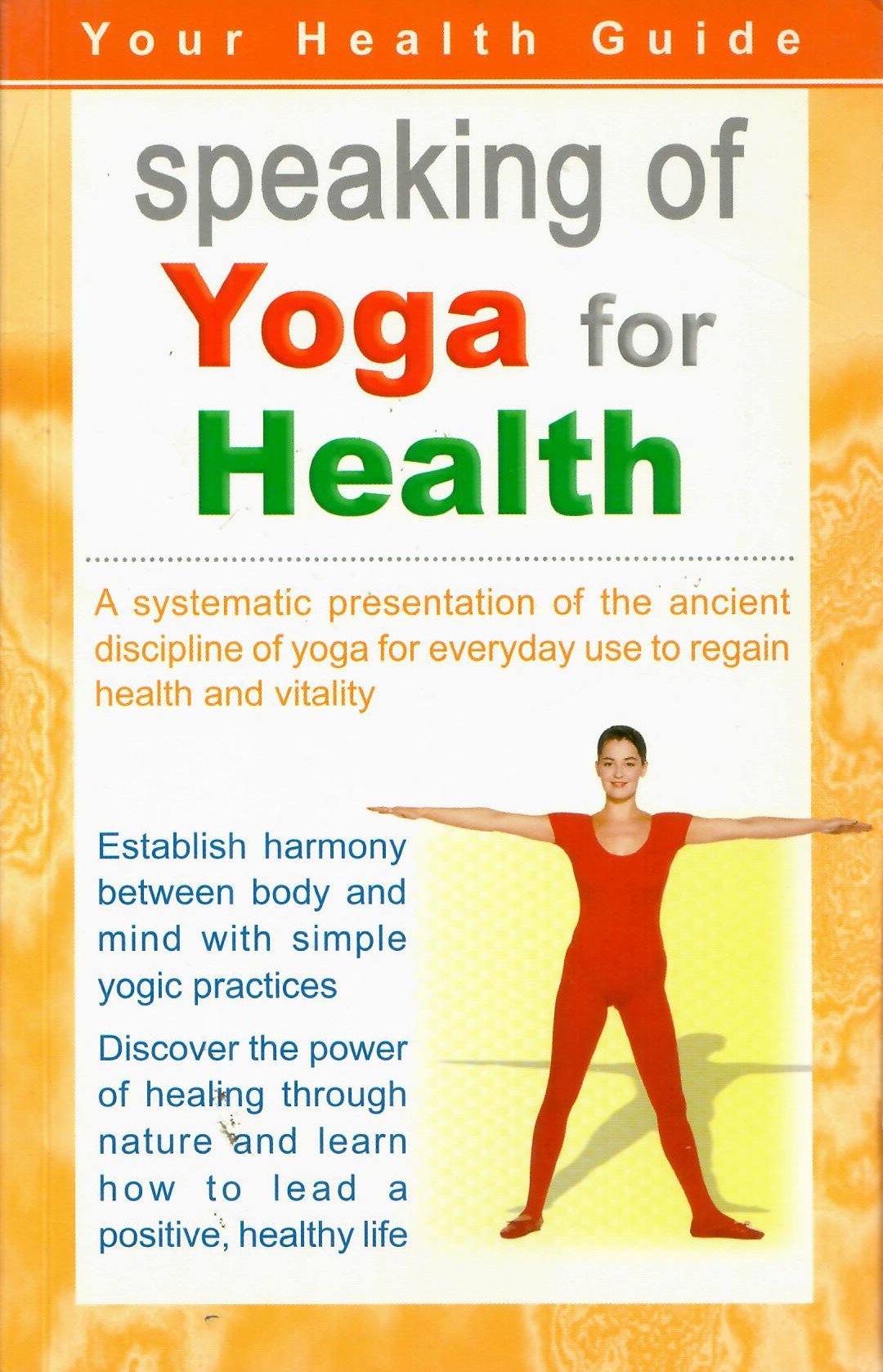 Speaking of Yoga for Health (2012)