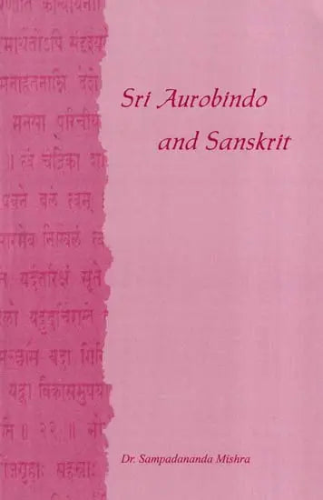 Sri Aurobindo and Sanskrit