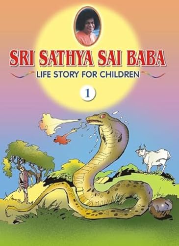 Sri Sathya Sai Baba: Life Story for Children