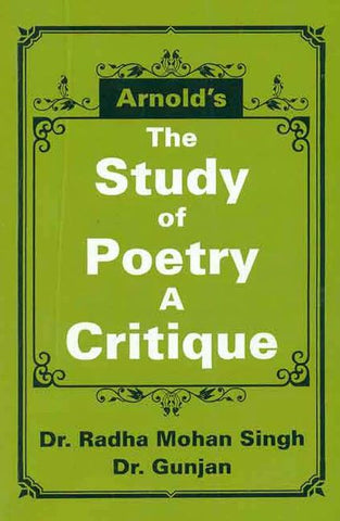 Arnold's The Study of Poetry a Critique: Matthew Arnold (1822-1888)