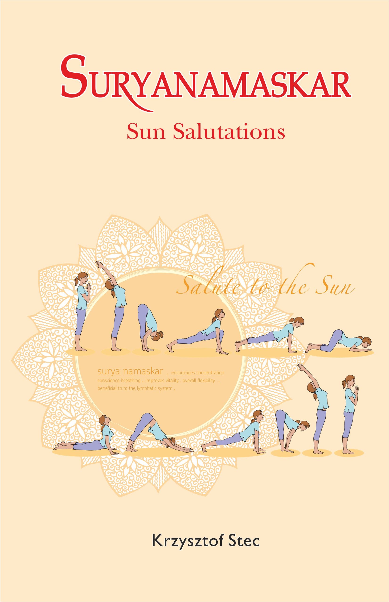 Book cover of 'Suryanamaskar Sun Salutations' with illustrations of yoga poses on a beige background.