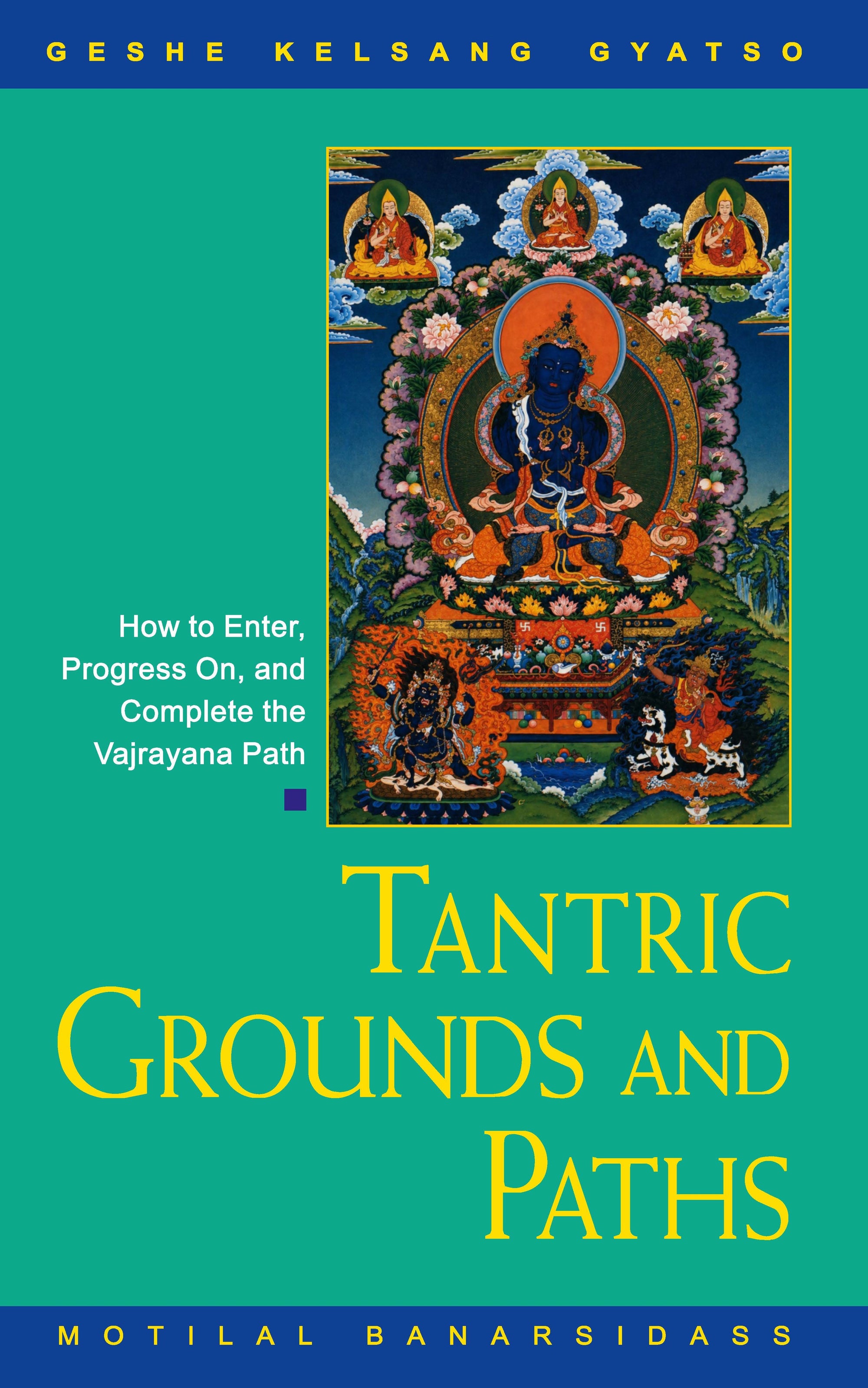 Tantric Grounds and Paths