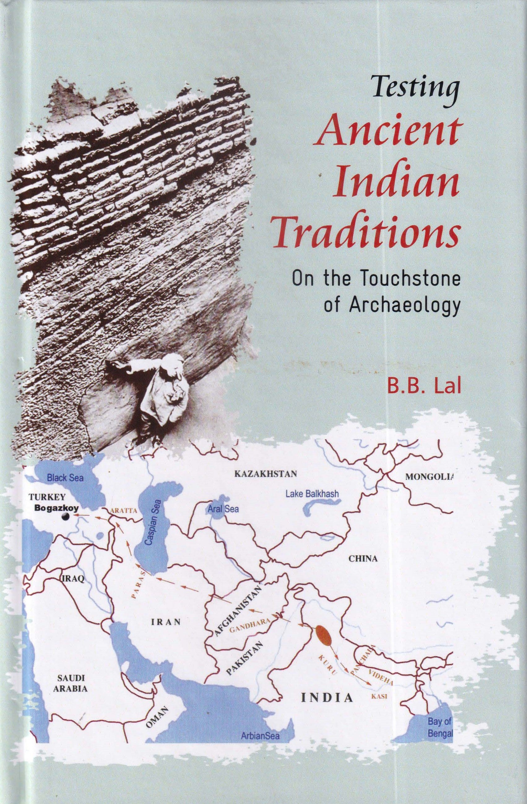 Testing Ancient Indian Traditions