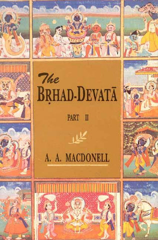 The Brhad-Devata (Set of 2 Vol) by A.A.Macdonell