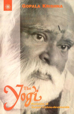 The Yogi: Portraits of Swami Vishnudevananda