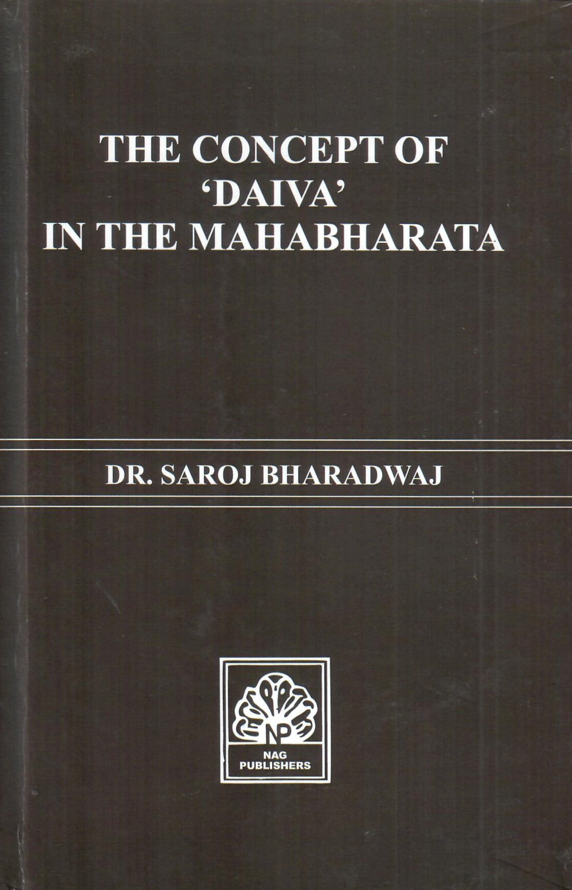 The Concept of 'Daiva' in the Mahabharata