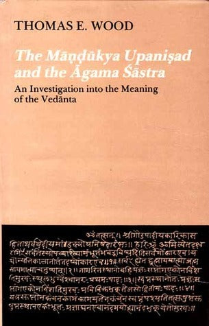 The Mandukya Upanisad and the Agama Sastra (1992 Edition)