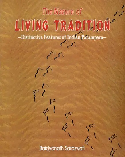 The Nature of Living Tradition (2001 Edition)