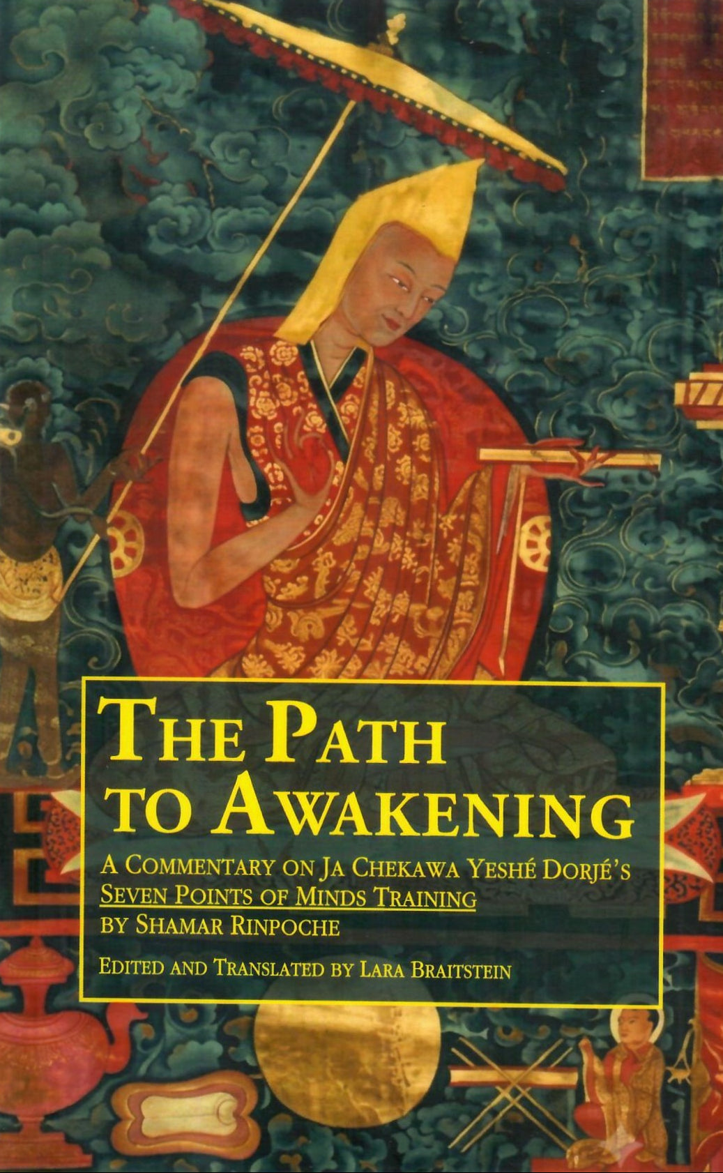 The Path to Awakening by Shamar Rinpoche