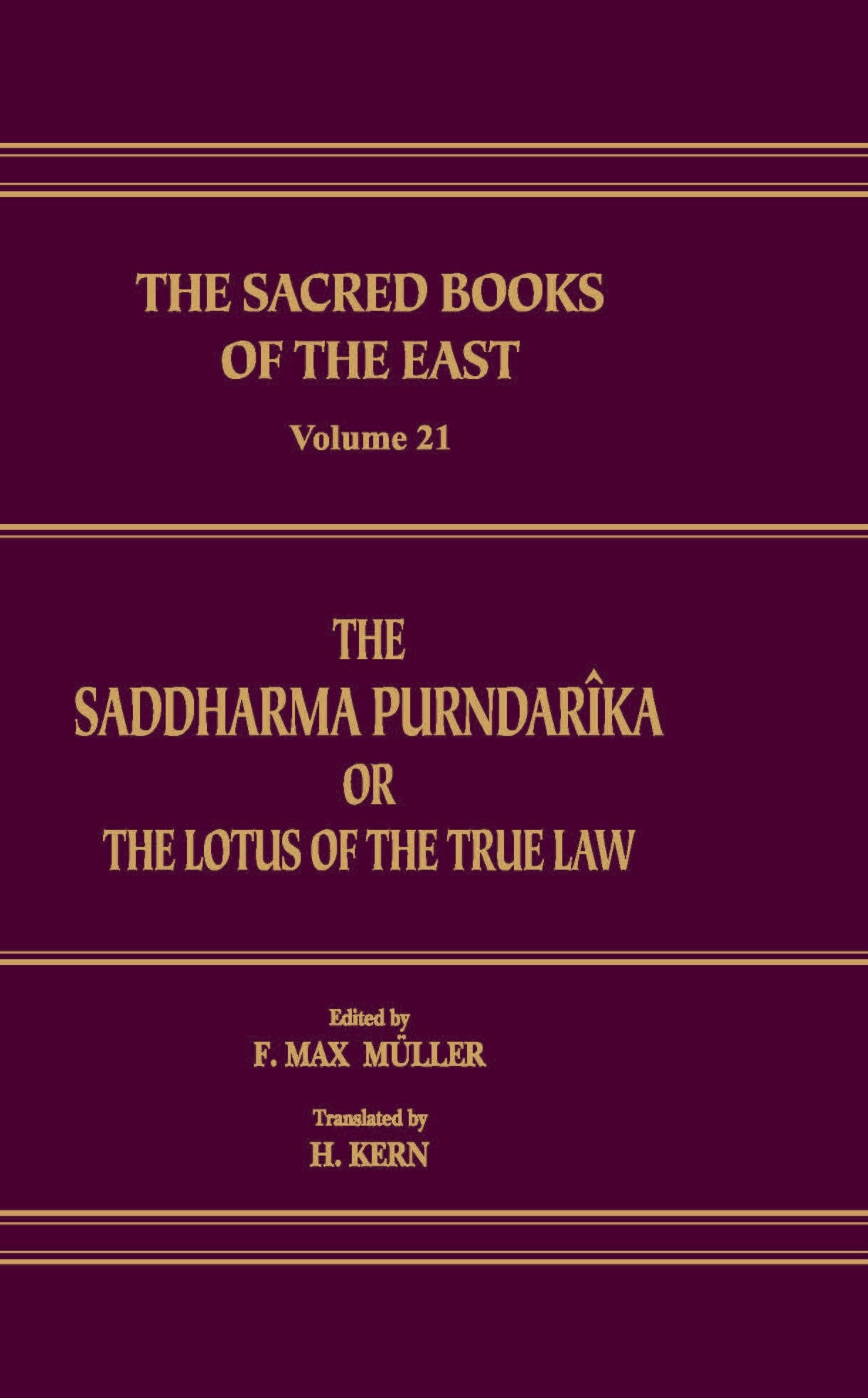 The Saddharma-Pundarika (SBE Vol.21) by H.Kern