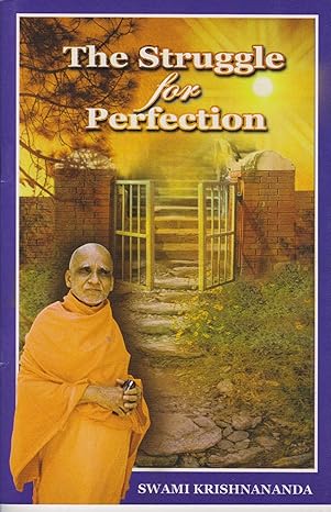 The Struggle for Perfection by Swami Krishnnananda