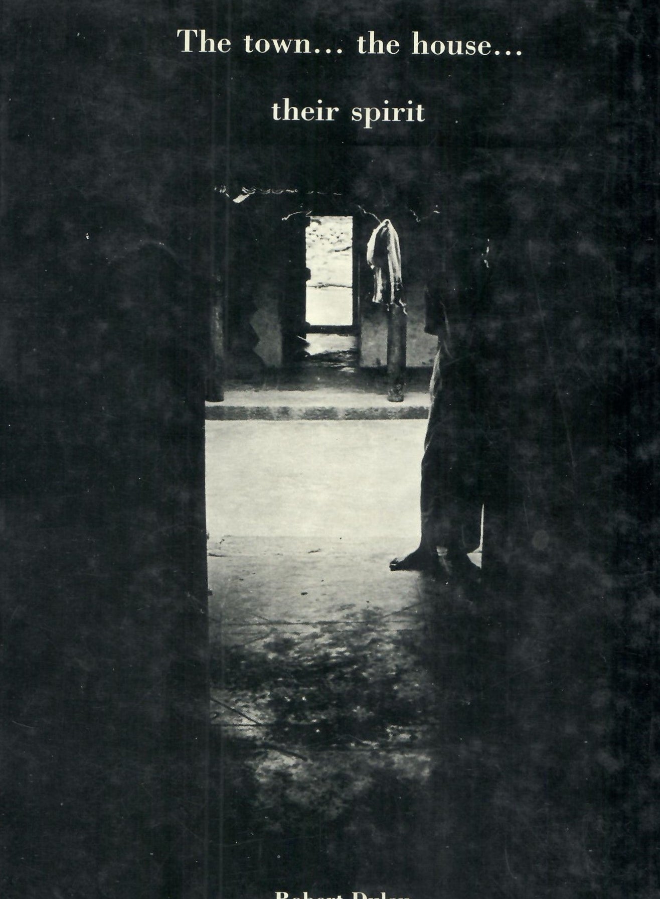 The Town... the House... Their Spirit (1993)