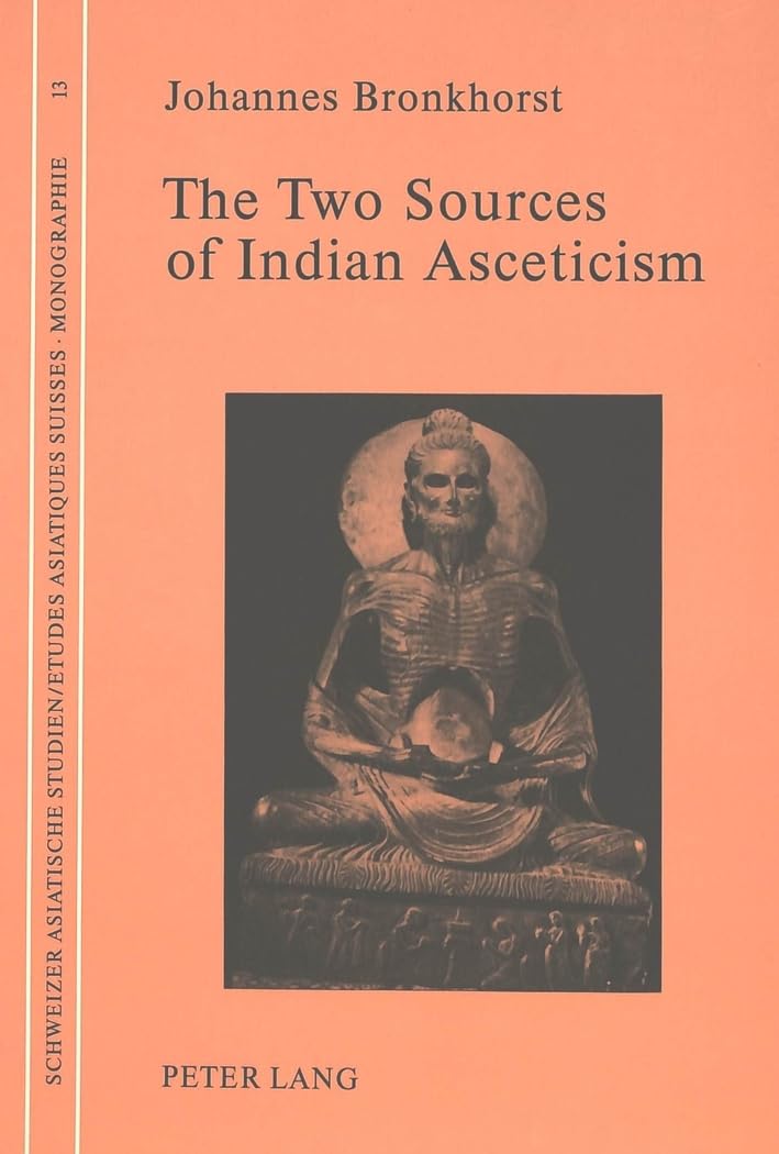 The Two Sources of indian Asceticism (1993 Edition)