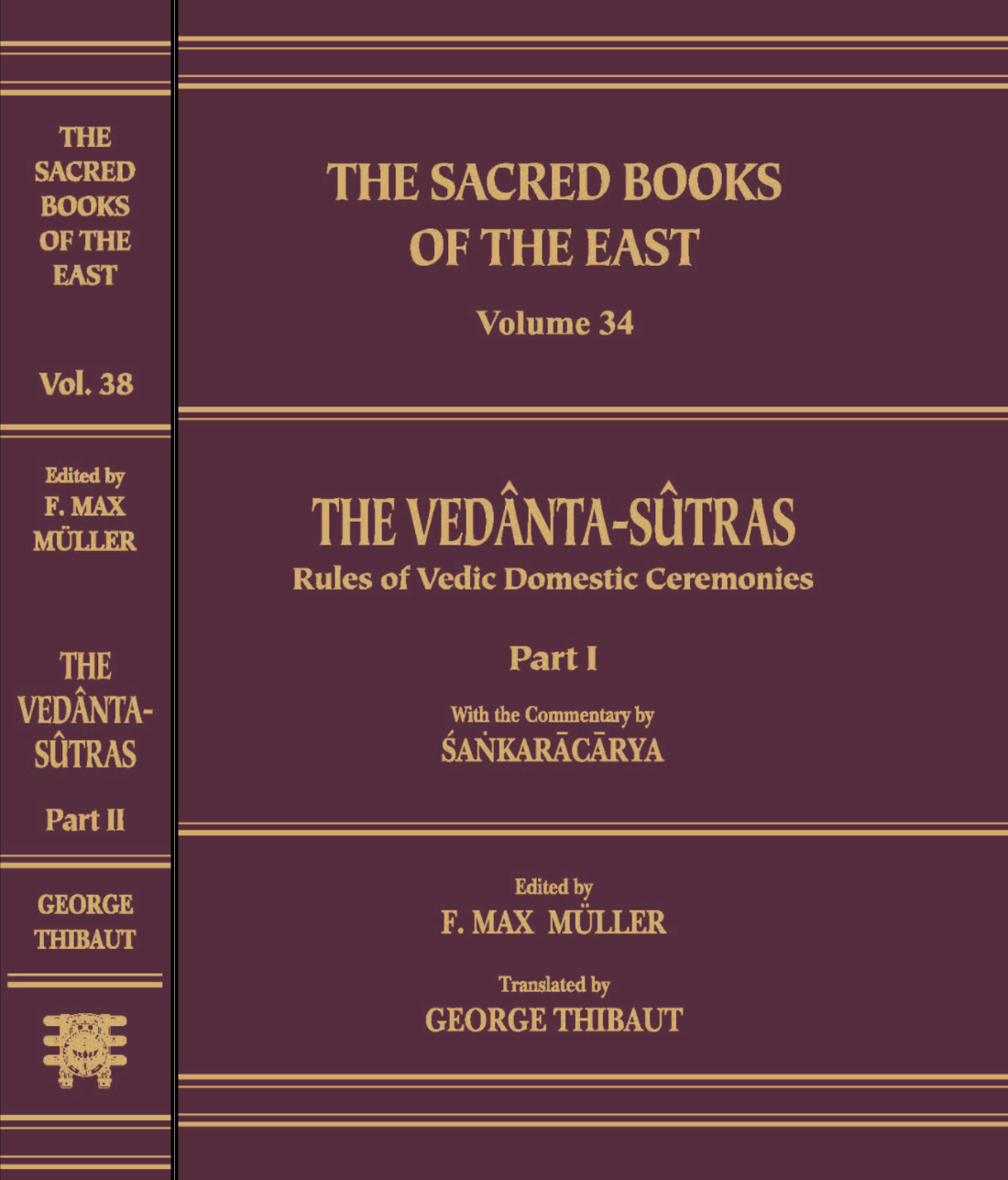 The Vedanta Sutras (SBE Vol. 34 & 38) 2 Volume Set