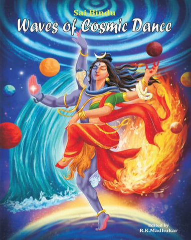 Waves of Cosmic Dance by R.K. Madhukar