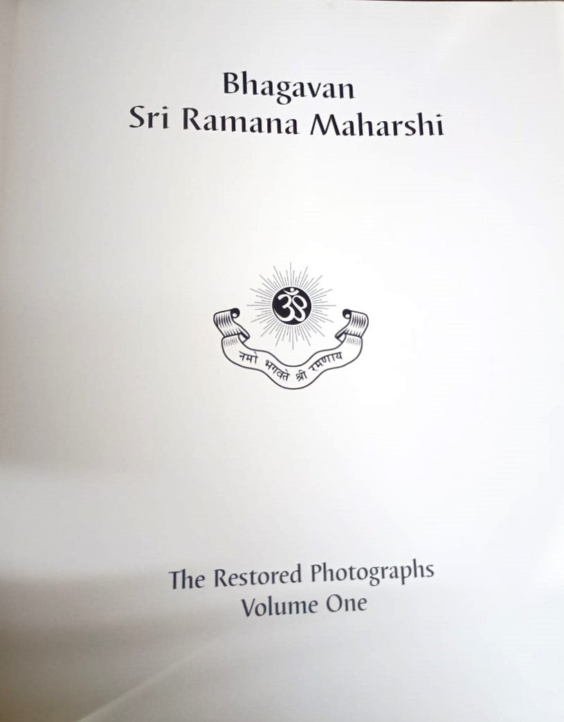 Bhagavana Sri Ramana Maharshi: The Restored Photographs Volume One (2005)