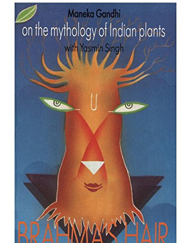 Brahmas Hair by Maneka Gandhi