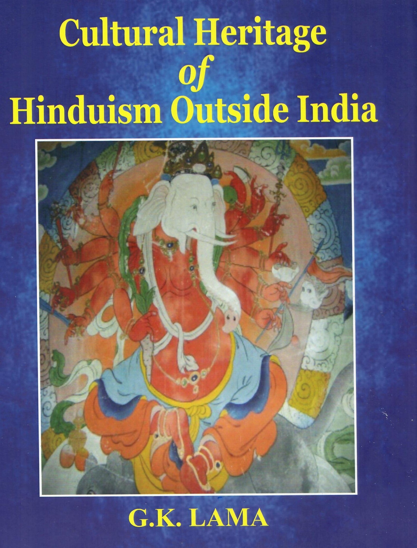 Cultural Heritage of Hinduism Outside India