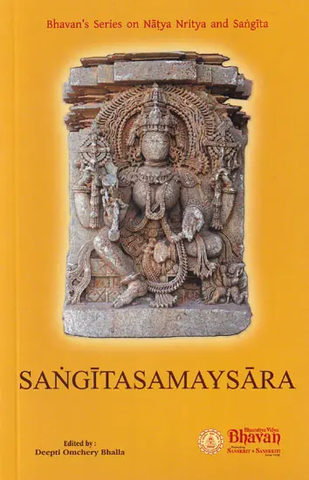 Sangitasamayasara by Deepti omchery Bhalla