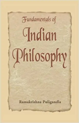 Fundamentals of Indian Philosophy by Ramakrishna Puligandla