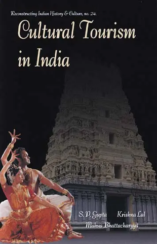 Cultural Tourism in India by S.P. Gupta