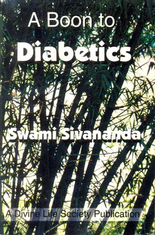 A Boon to Diabetics by Swami Sivananda