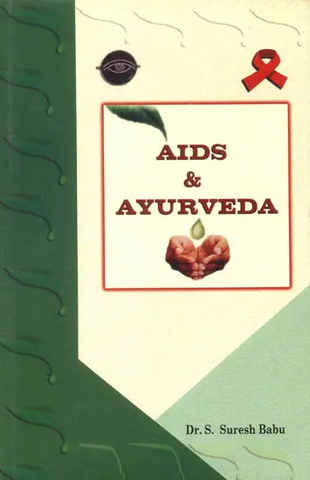 Aids and Ayurveda by s.Suresh Babu