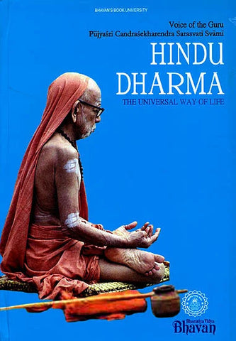 Hindu Dharma The Universal Way of Life (Voice of the Guru Pujyasri Candrasekharendra Sarasvati Svami)- 8th Edition