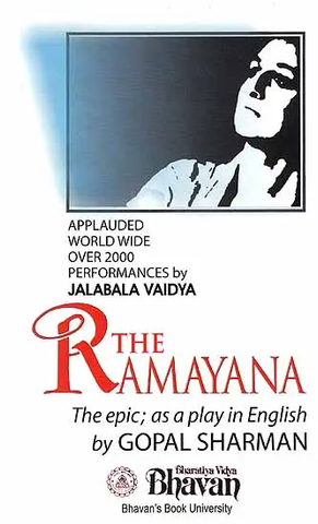 The Ramayana,The Epic, As A Play In English by Gopal Sharman