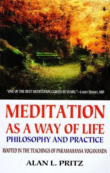 Meditation As a Way of Life - Philosophy and Practice - Motilal Banarsidass author