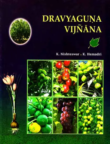 Dravyaguna Vijnana by K.Nishteswar