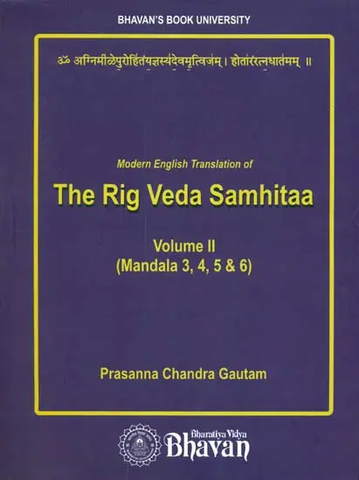 Modern English Translation of The Rig Veda Samhitaa (Vol-2) by Prashanna Chandra Gautam 