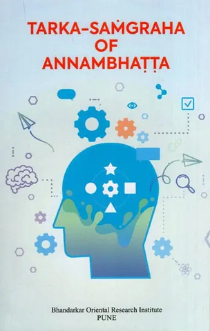 Tarka Samgraha of Annambhatta by Annambhatta