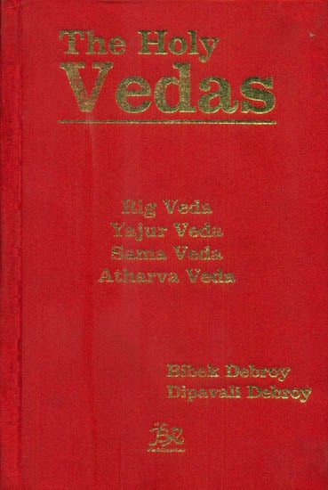 the holy vedas by bibek debroy and dipavali debroy