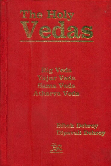 the holy vedas by bibek debroy and dipavali debroy