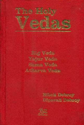 the holy vedas by bibek debroy and dipavali debroy