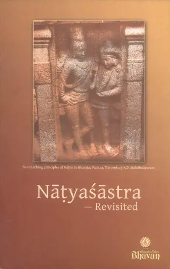 Natyasastra - Revisited by Bharat gupt