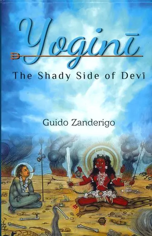 Yogini (The Shady Side of Devi) by Guide Zanderigo