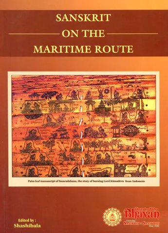 Sanskrit on the Maritime Route by Shashibala