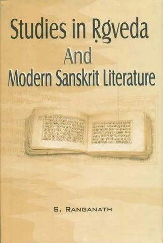 Studies in Rgveda and Modern Sanskrit Literature by S.Ranganath