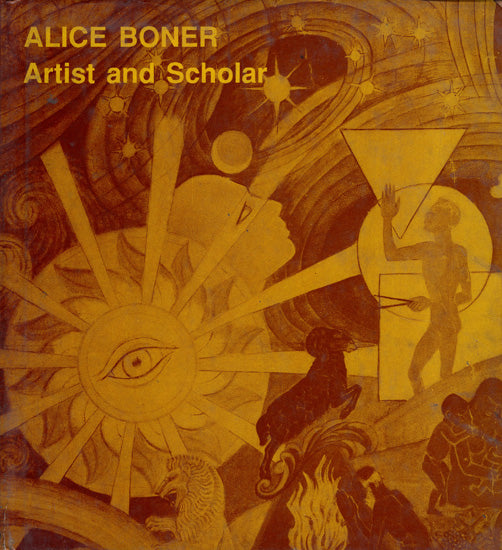 Alice Boner: Artist and Scholar by Alice Boner
