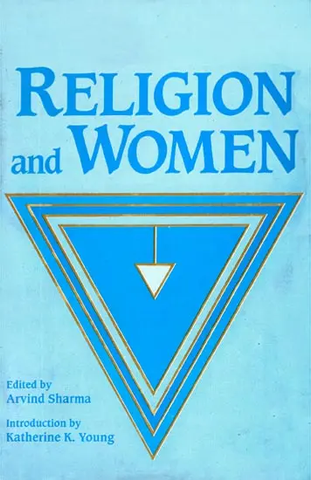 Religion and Women by Arvind Sharma