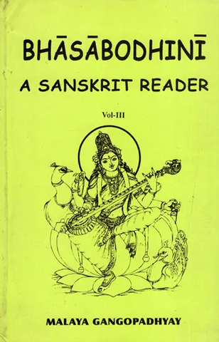 Bhasabodhini,A Sanskrit Reader by Malaya Gangopadhyay
