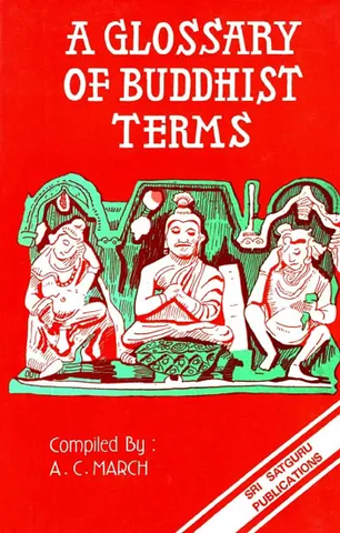 A Glossary of Buddhist Terms by A.C.March